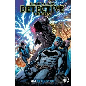Batman: Detective Comics (Volume 8) - Bryan Hill, Miguel Mendonca (ilustrácie)
