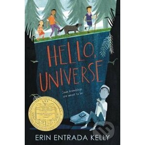 Hello, Universe - Erin Entrada Kelly, Isabel Roxas (ilustrácie)