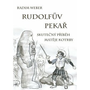 E-kniha Rudolfův pekař - Radim Weber