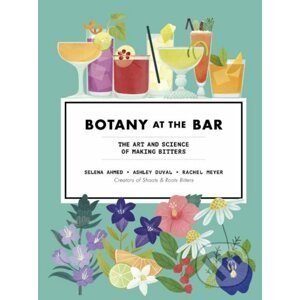 Botany at the Bar - Selena Ahmed, Ashley Duval, Rachel Meyer
