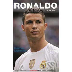 E-kniha Ronaldo - Posadnutý dokonalosťou - Luca Caioli
