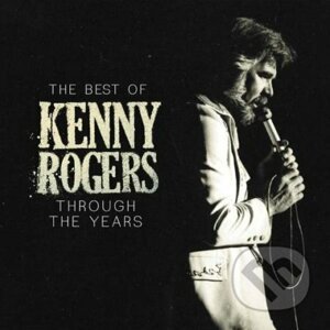 Kenny Rogers: The Best Of Kenny Rogers - Kenny Rogers