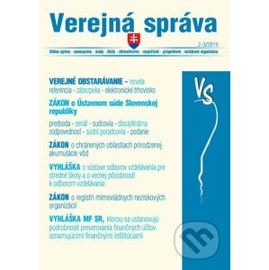 Verejná Správa 2-3/2019 - Verejné obstarávanie – novela, Zákon o Ústavnom súde - Poradca s.r.o.