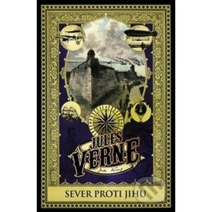 Sever proti Jihu - Jules Verne