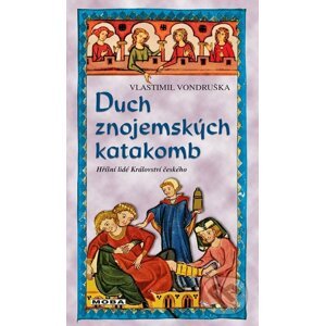 E-kniha Duch znojemských katakomb - Vlastimil Vondruška