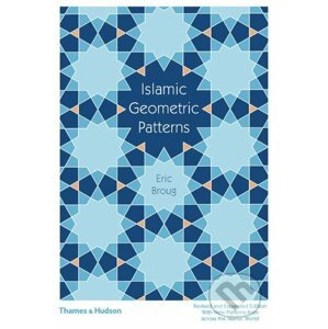 Islamic Geometric Patterns - Eric Broug