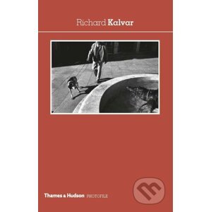 Richard Kalvar - Thames & Hudson