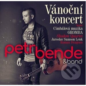 Petr Bende & Band: Vánoční Koncert - Supraphon