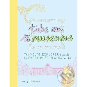 Take Me To Museums - Mary Richards
