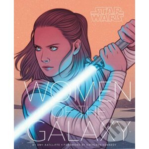 Star Wars: Women of the Galaxy - Amy Ratcliffe, Elsa Charretier (ilustrácie)