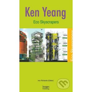 Eco Skyscrapers - Ken Yeang