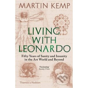 Living with Leonardo - Martin Kemp