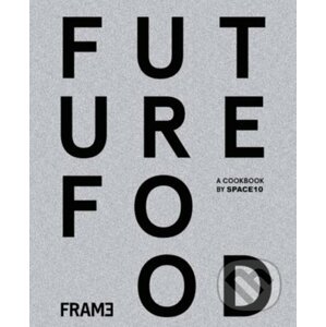 Future Food Today - Frame