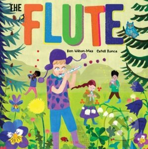 The Flute - Ken Wilson Max, Catell Ronca (ilustrácie)