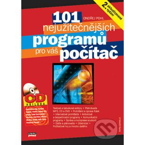 101 nejužitečnějších programů pro váš počítač - Ondřej Pohl