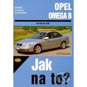 Opel Omega od 1/94 do 7/03 - Hans-Rüdiger Etzold