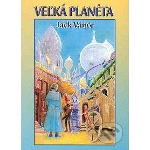 Veľká planéta - Jack Vance