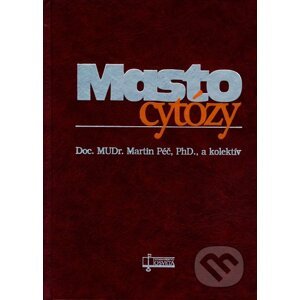Mastocytózy - Martin Péč a kolektív
