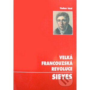 Velká francouzská revoluce - Vladimír Vokál