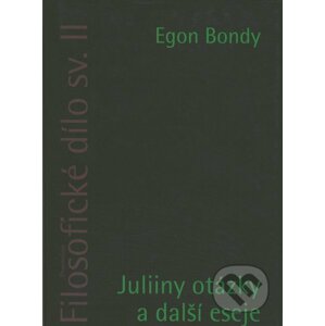 Filosofické dílo sv. II. - Egon Bondy