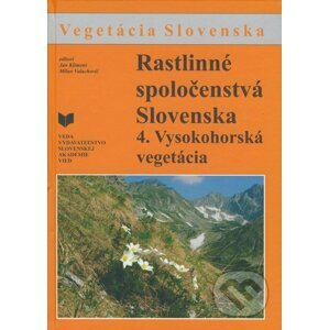 Rastlinné spoločenstvá Slovenska 4. - Ján Kliment a kol.