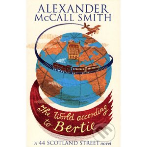 The World according to Bertie - Alexander McCall Smith