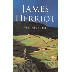 Vets Might Fly - James Herriot