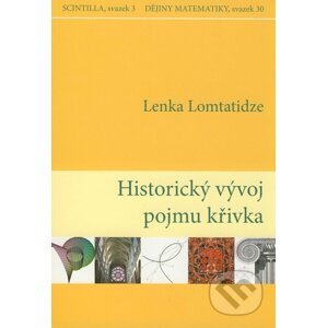 Historický vývoj pojmu křivka - Lenka Lomtatidze
