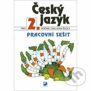 Český jazyk pro 2. ročník ZŠ - Pracovní sešit - Ludmila Konopková