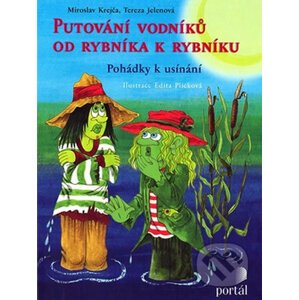 Putování vodníků od rybníka k rybníku - Miroslav Krejča, Tereza Jelenová