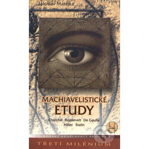 Machiavelistické etudy - Jaroslav Matějka