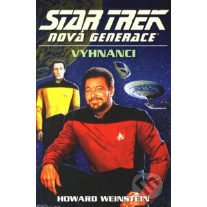 Star Trek: Nová generace: Vyhnanci - Howard Weinstein