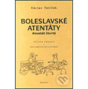 Boleslavské atentáty - Václav Tatíček