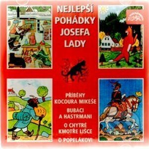 Nejlepší pohádky Josefa Lady - Josef Lada, Marek Eben, Alena Vránová, Lubomír Lipský
