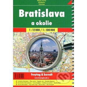 Bratislava a okolie 1:12 000 1:100 000 - freytag&berndt