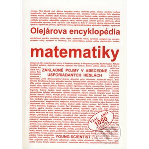 Olejárova encyklopédia matematiky - Marián Olejár a kol.