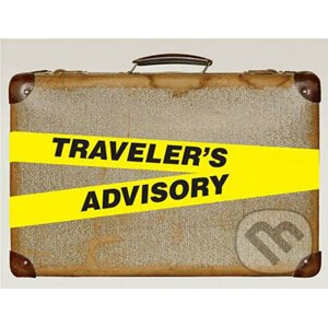Traveler's Advisory - Thames & Hudson