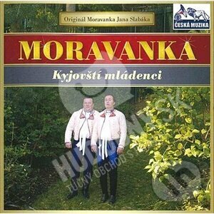 Moravanka: Kyjovští mládenci - Moravanka