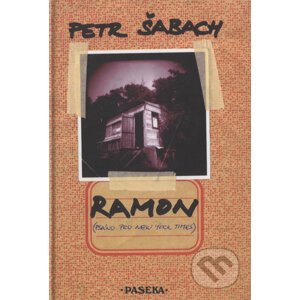 Ramon - Petr Šabach