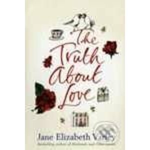 The Truth About Love - Jane E. Varley