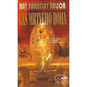 Čas mrtvého boha - Ray Faraday Nelson