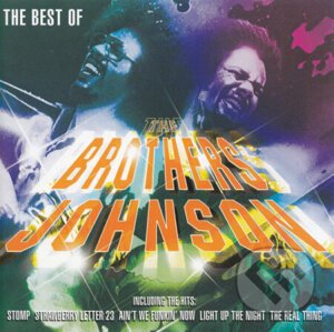 The Brothers Johnson: The Best Of The Brothers Johnson - The Brothers Johnson