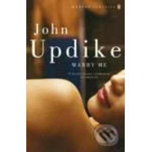 Marry me - John Updike