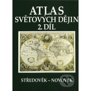 Atlas světových dějin - 2. díl - Kartografie Praha