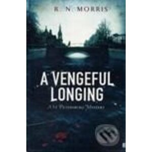 Vengeful Longing - R. N. Morris