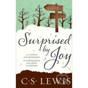 Surprised by Joy - C.S. Lewis