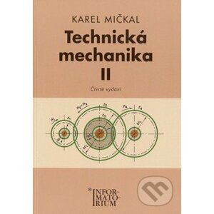 Technická mechanika II - Karel Mičkal