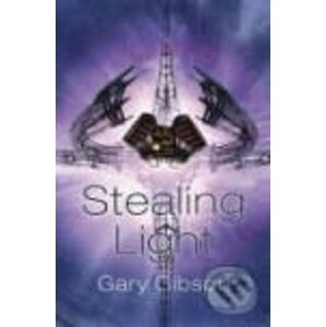 Stealing Light - Gary Gibson