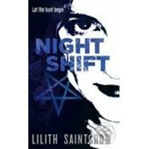 Night Shift - Lilith Saintcrow
