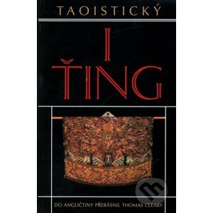 Taoistický I-ťing - Thomas Cleary